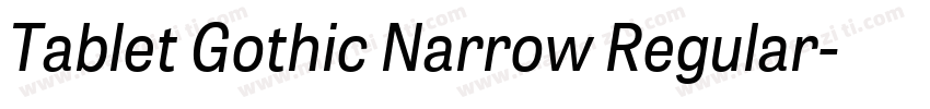 Tablet Gothic Narrow Regular字体转换
